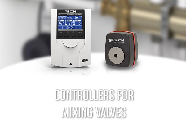 Mixing valves controlers - TECH Controllers - TECH Controllers